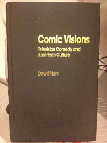 Beispielbild fr Comic Visions : Television Comedy and American Culture zum Verkauf von Better World Books