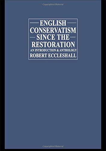 Stock image for English Conservatism Since the Restoration for sale by WorldofBooks