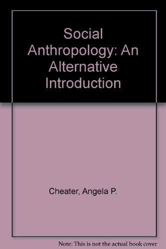 9780044453581: Social Anthropology: An Alternative Introduction