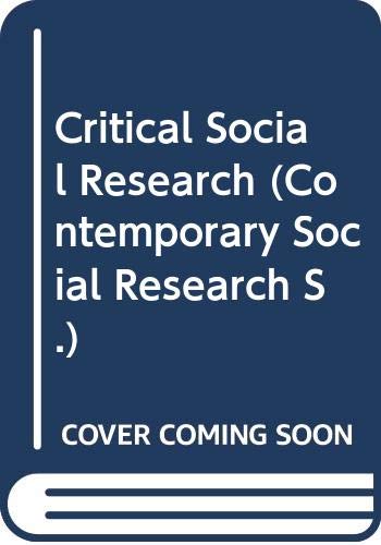 Stock image for Critical Social Research (Contemporary Social Research S.) for sale by WorldofBooks