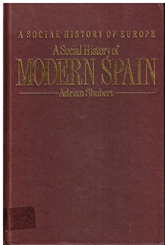 9780044454588: A Social History of Modern Spain (A Social History of Europe)