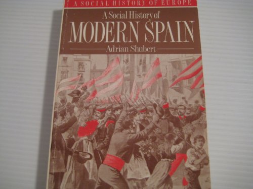 Stock image for A Social History of Modern Spain (A Social History of Europe) for sale by Books From California