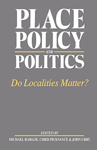 9780044455066: Place, Policy and Politics (Changing Urban and Regional Systems of Britain)