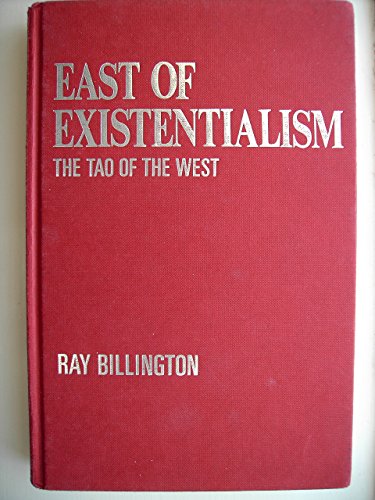 9780044455424: East of Existentialism: The Tao of the West