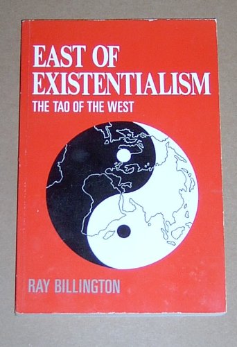 9780044455431: East of Existentialism: The Tao of the West