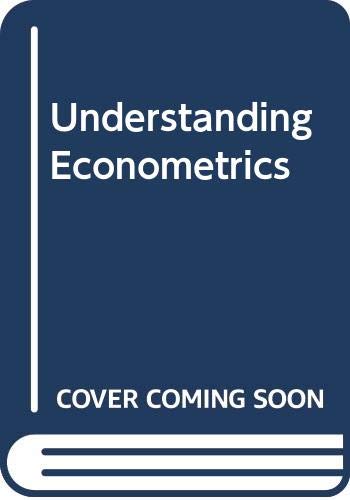 9780044456636: Understanding Econometrics