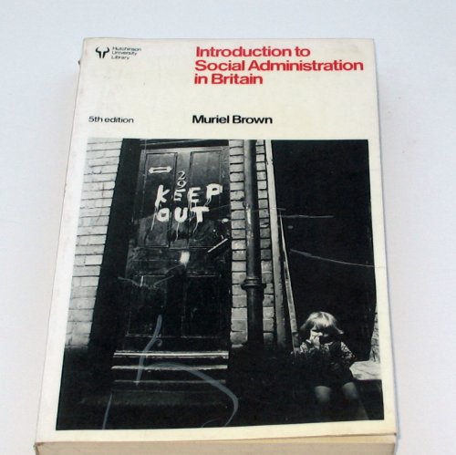 Imagen de archivo de An Introduction to Social Administration in Britain a la venta por AwesomeBooks
