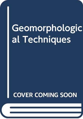 9780044457152: Geomorphological Techniques