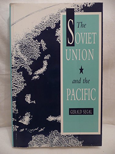Imagen de archivo de The Soviet Union and the Pacific a la venta por More Than Words