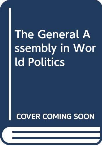 Stock image for General Assembly in World Politics for sale by ThriftBooks-Atlanta