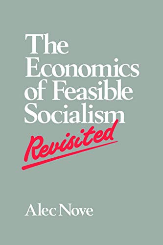 Beispielbild fr The Economics of Feasible Socialism Revisited zum Verkauf von WorldofBooks