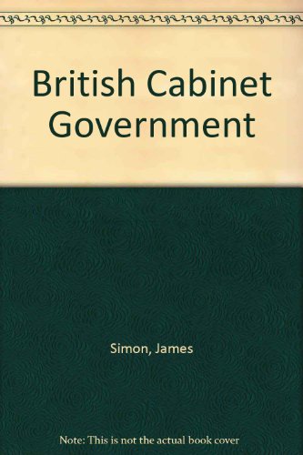 9780044460299: British Cabinet Government