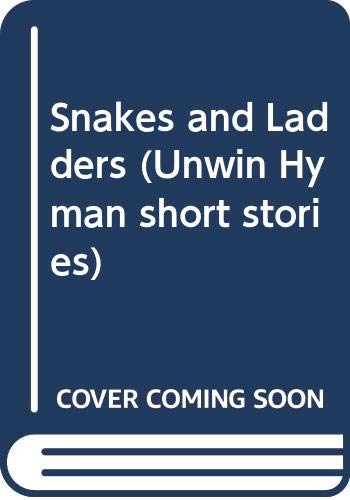 Beispielbild fr Snakes and Ladders: Short Stories (Unwin Hyman short stories) zum Verkauf von WorldofBooks