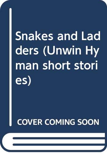 9780044480044: Snakes and Ladders: Short Stories