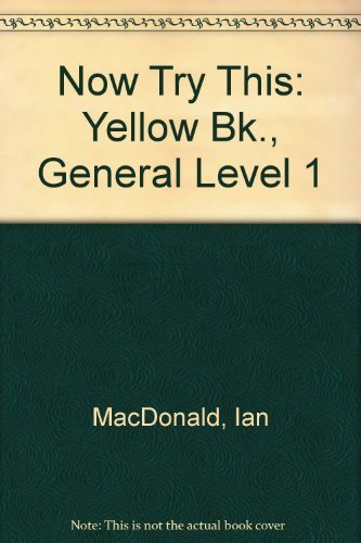 Now Try This: Yellow Book (Now Try This) (9780044480235) by McDonald, Ian; MacLellan, Ronnie