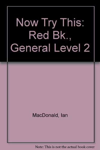 Now Try This: A Progressive Mathematics Course for Students: Red Book (Now Try This) (9780044480242) by McDonald, Ian; MacLellan, Ronald