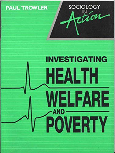 9780044480402: Investigating Health, Welfare and Poverty (Sociology in Action)