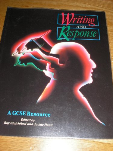 Stock image for Writing and Response: A G.C.S.E. Resource for sale by AwesomeBooks