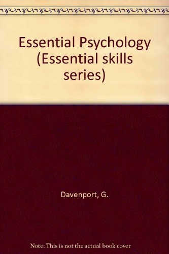 9780044481867: Essential Psychology (Essential skills series)