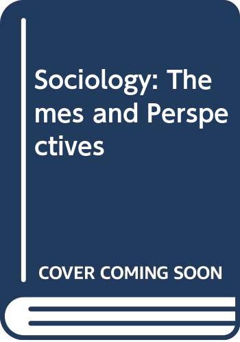 9780044481928: Sociology: Themes and Perspectives