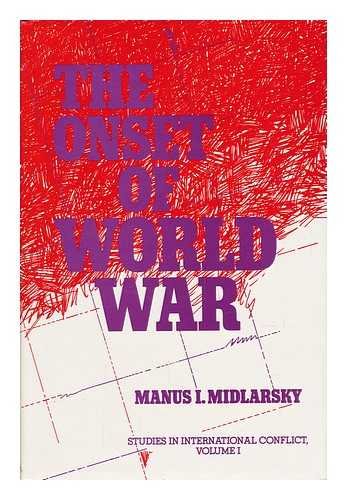 Beispielbild fr THE ONSET OF WORLD WAR: STUDIES IN INTERNATIONAL CONFLICT, VOLUME I. zum Verkauf von Cambridge Rare Books