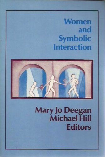 Stock image for Women and Symbolic Interaction for sale by Jen's Books