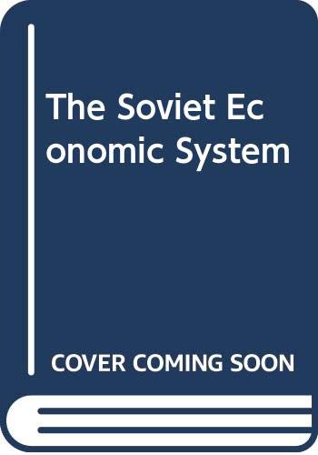 Beispielbild fr SOVIET ECONOMIC SYSTEM 3E PB zum Verkauf von Wonder Book