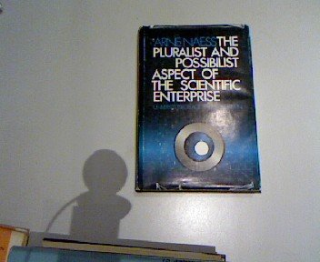 Pluralist and Possibilist Aspect of the Scientific Enterprise (9780045000227) by Arne NÃ¦ss