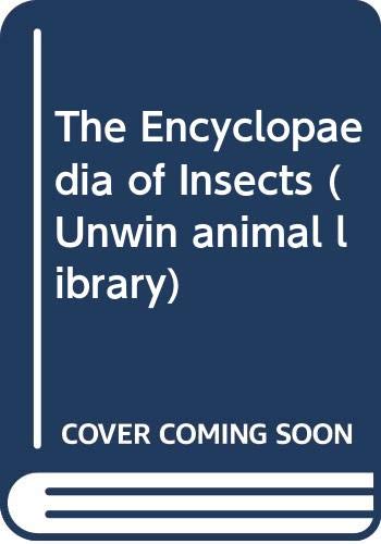 9780045000388: The Encyclopaedia of Insects (Unwin animal library)