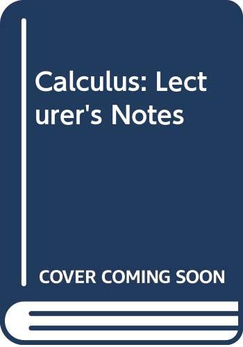 Calculus: Lecturer's Notes (9780045100545) by Brian Knight