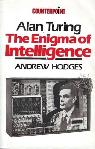 Beispielbild fr Alan Turing: The Enigma of Intelligence zum Verkauf von WorldofBooks