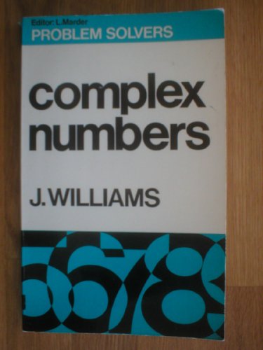 9780045120192: Complex numbers (Problem solvers ; no. 6)