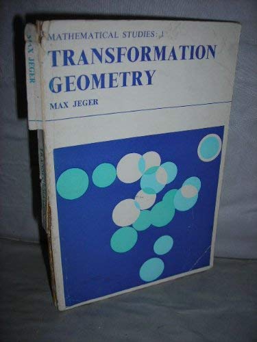 9780045130030: Transformation Geometry (Mathematical Studies)
