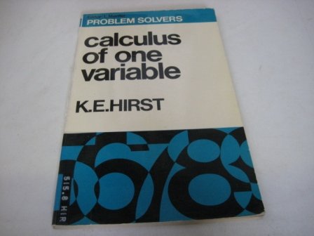 9780045170043: Calculus of one variable (Problem solvers ; no. 5)