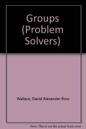 9780045190126: Groups (Problem Solvers)