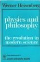 9780045300167: Physics and Philosophy: The Revolution in Modern Science