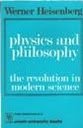 Stock image for PHYSICS AND PHILOSOPHY: THE REVOLUTION IN MODERN SCIENCE for sale by GLOVER'S BOOKERY, ABAA