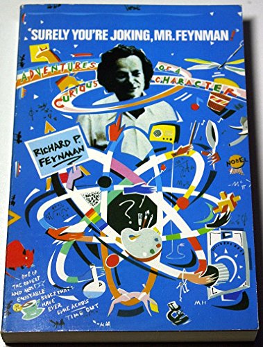 Imagen de archivo de Surely You're Joking, Mr.Feynman!: Adventures of a Curious Character (Counterpoint S.) a la venta por WorldofBooks