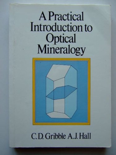 9780045490080: Practical Introduction to Optical Mineralogy, A
