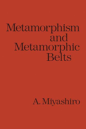 Stock image for Metamorphism and Metamorphic Belts for sale by Ryde Bookshop Ltd