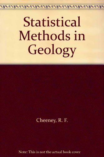 Statistical methods in geology for field and lab decisions.