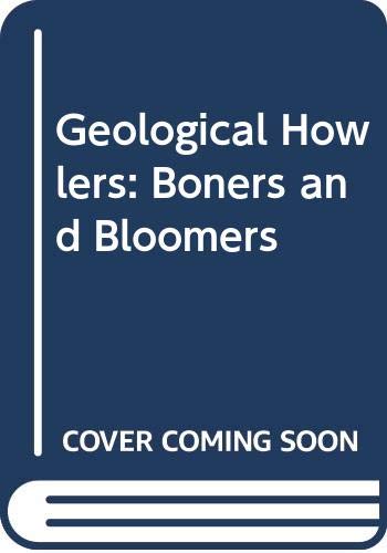 9780045500321: Geological Howlers: Boners and Bloomers