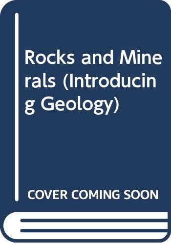 9780045510214: Rocks and Minerals (Introducing Geology)