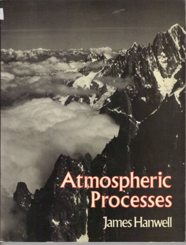 9780045510320: Atmospheric Processes: 3 (Processes in physical geography)