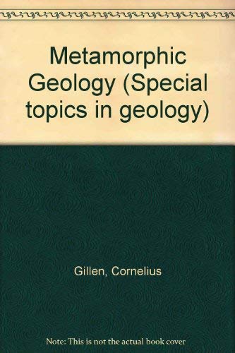 Stock image for Metamorphic Geology: An Introduction to Tectonic and Metamorphic Processes for sale by ThriftBooks-Dallas