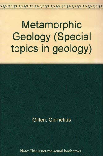 9780045510573: Metamorphic Geology: An Introduction to Tectonic and Metamorphic Processes