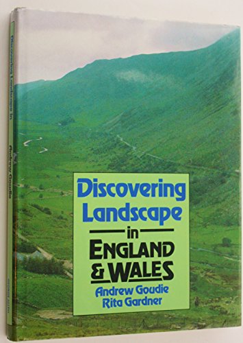 Beispielbild fr Discovering Landscape in England and Wales zum Verkauf von Better World Books