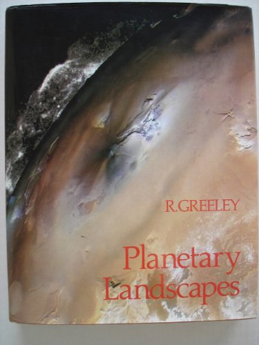 Beispielbild fr Planetary Landscapes zum Verkauf von Better World Books