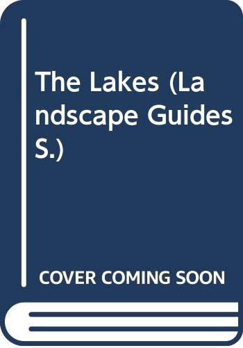 Stock image for The Lakes: 1 (Landscape Guides S.) for sale by Goldstone Books