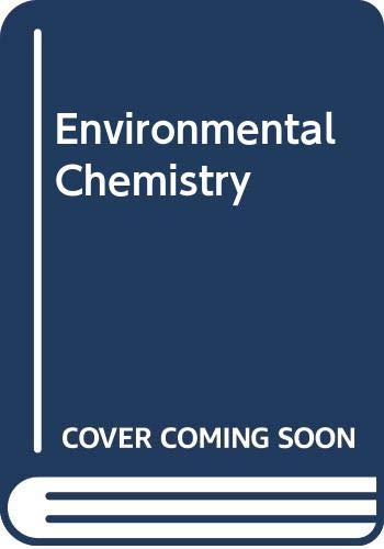 Stock image for Environmental Chemistry for sale by RiLaoghaire